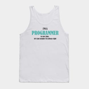 I'm A Programmer - Funny Programming Jokes - Light Color Tank Top